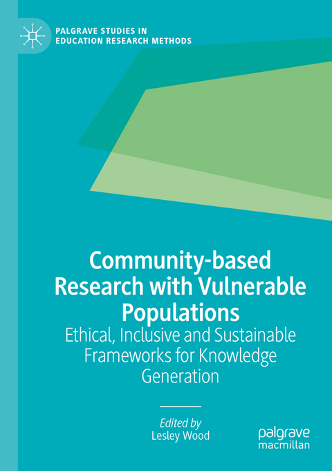 Community-based Research with Vulnerable Populations - 