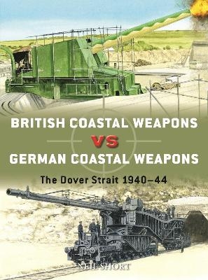 British Coastal Weapons vs German Coastal Weapons - Neil Short