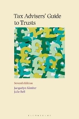 Tax Advisers' Guide to Trusts - Jacquelyn Kimber, Julie Bell