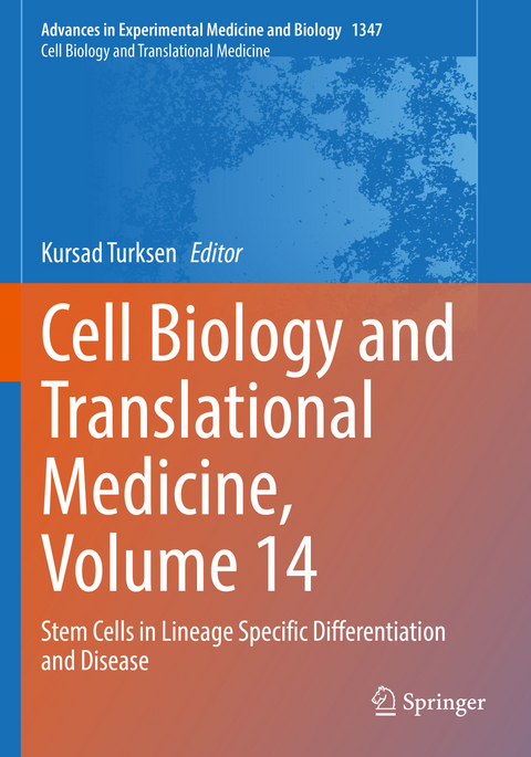 Cell Biology and Translational Medicine, Volume 14 - 