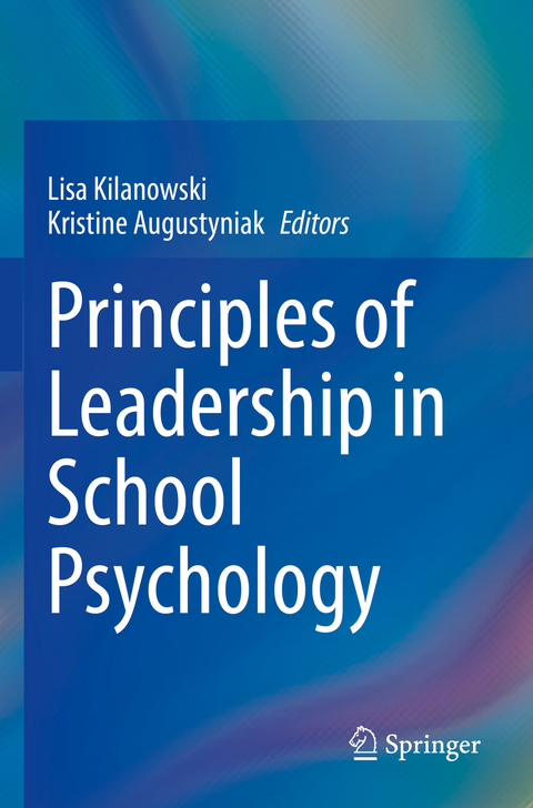 Principles of Leadership in School Psychology - 