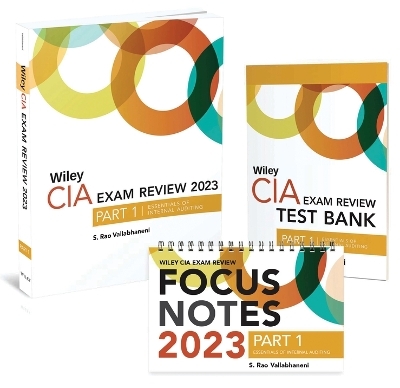 Wiley CIA 2023 Part 1: Exam Review + Test Bank + Focus Notes, Essentials of Internal Auditing Set -  Wiley