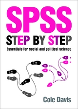 SPSS Step by Step - Cole Davis