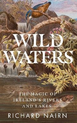 Wild Waters - Richard Nairn