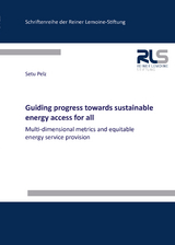 Guiding progress towards sustainable energy access for all - Setu Pelz