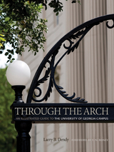 Through the Arch -  Larry Dendy