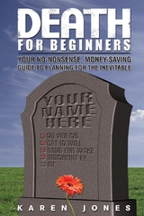 Death for Beginners - Karen Jones