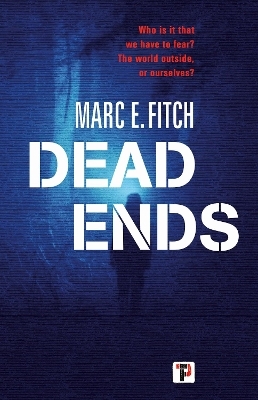 Dead Ends - Marc E. Fitch