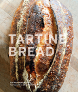 Tartine Bread - Chad Robertson