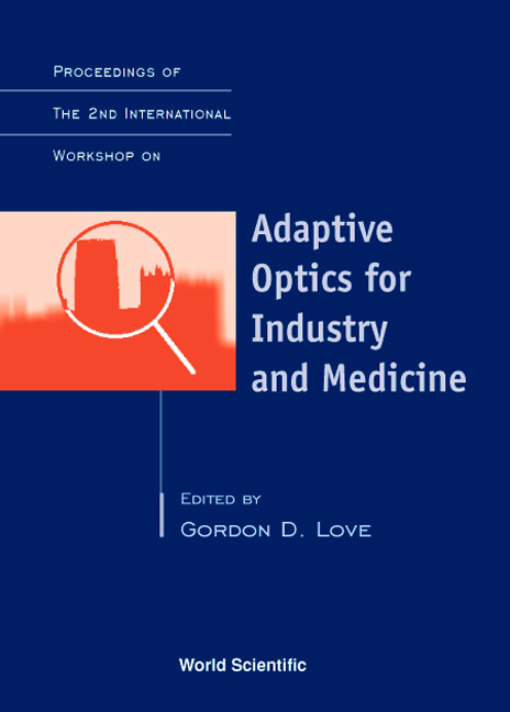 ADAPTIVE OPTICS FOR INDUSTRY & MEDICINE - 