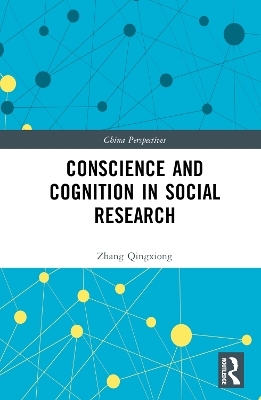 Conscience and Cognition in Social Research - Zhang Qingxiong