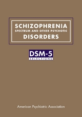 Schizophrenia Spectrum and Other Psychotic Disorders