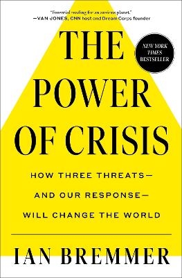 The Power of Crisis - Ian Bremmer