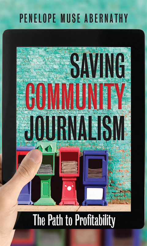 Saving Community Journalism - Penelope Muse Abernathy