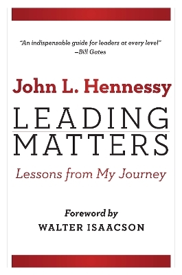 Leading Matters - John L. Hennessy