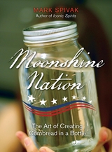 Moonshine Nation -  Mark Spivak