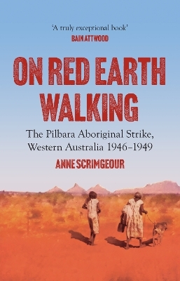 On Red Earth Walking - Anne Scrimgeour