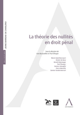 La théorie des nullités en droit pénal -  Collectif,  Anthemis