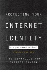 Protecting Your Internet Identity -  Ted Claypoole,  Theresa Payton