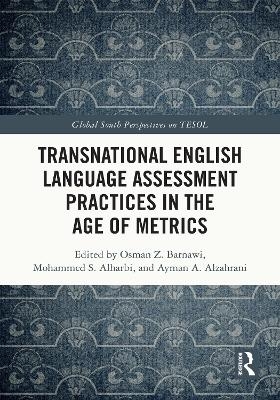 Transnational English Language Assessment Practices in the Age of Metrics - 