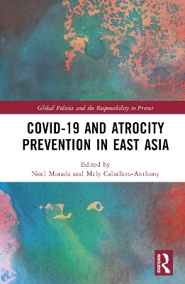 Covid-19 and Atrocity Prevention in East Asia - 