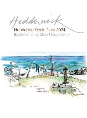 Hebridean Desk Diary 2024 - Mairi Hedderwick