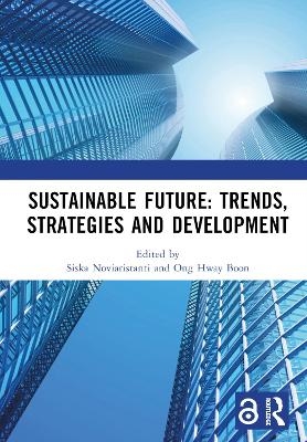 Sustainable Future: Trends, Strategies and Development - 