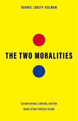 The Two Moralities - Ronnie Janoff-Bulman