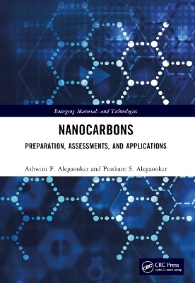 Nanocarbons - Ashwini P. Alegaonkar, Prashant S. Alegaonkar