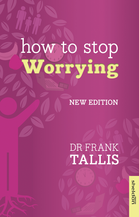 How to Stop Worrying -  Frank Tallis