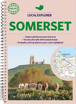 Philip's Local Explorer Street Atlas Somerset -  Philip's Maps