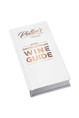 Platter's South African Wine Guide 2023 - 