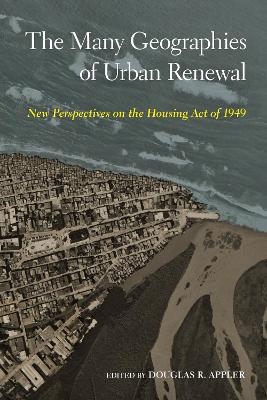 The Many Geographies of Urban Renewal - 