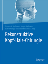 Rekonstruktive Kopf- Hals-Chirurgie - 