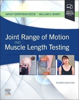 Joint Range of Motion and Muscle Length Testing - Reese, Nancy Berryman; Bandy, William D.