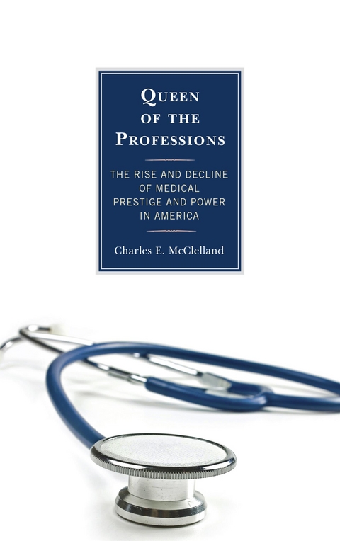 Queen of the Professions -  Charles E. McClelland