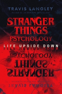 Stranger Things Psychology - Travis Langley