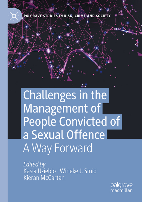 Challenges in the Management of People Convicted of a Sexual Offence - 