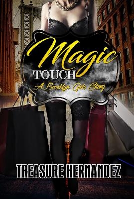 Magic Touch - Treasure Hernandez