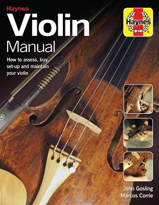 Violin Manual - John Gosling, Marcus Corrie