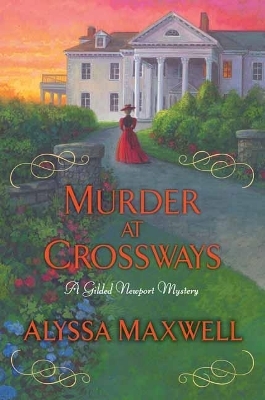 Murder at Crossways - Alyssa Maxwell