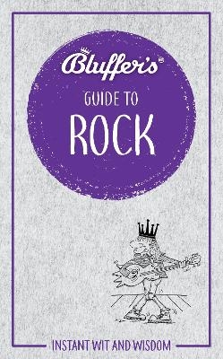 Bluffer's Guide to Rock - Eamonn Thomas Forde