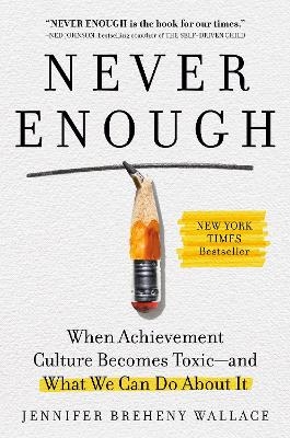 Never Enough - Jennifer Breheny Wallace