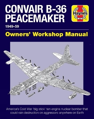 Convair B-36 Peacemaker - David Baker