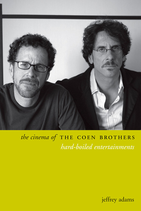 Cinema of the Coen Brothers -  Jeffrey Adams