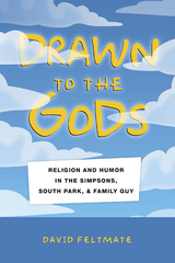 Drawn to the Gods -  David Feltmate