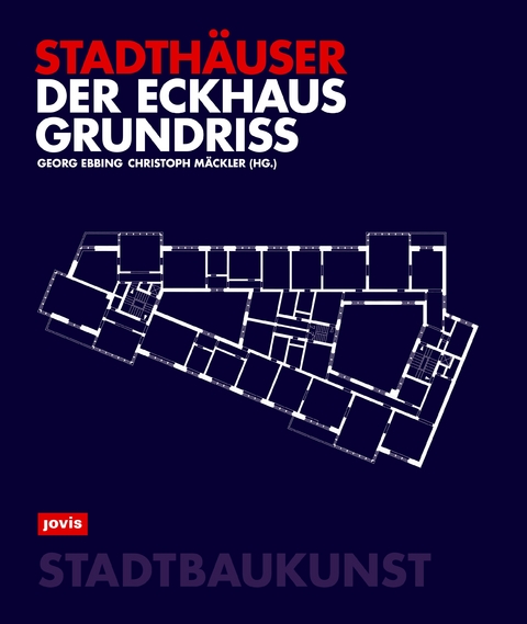 Der Eckhausgrundriss - 