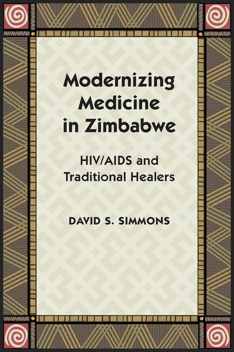 Modernizing Medicine in Zimbabwe - David S. Simmons