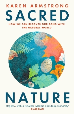 Sacred Nature - Karen Armstrong