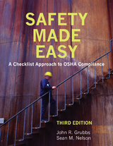 Safety Made Easy -  John R. Grubbs,  Sean M. Nelson